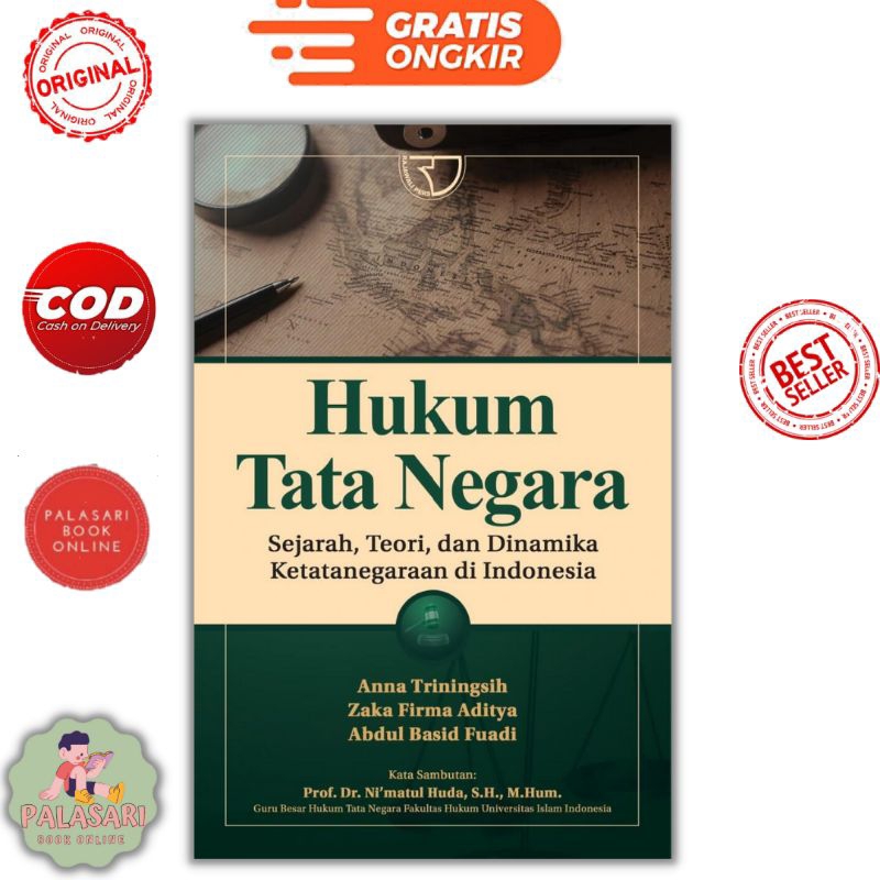 Hukum Tata Negara . Sejarah , Teori,  dan Dinamika  Ketatanegaraan di Indonesia