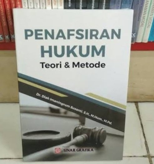 Penafsiran Hukum   Teori & Metode