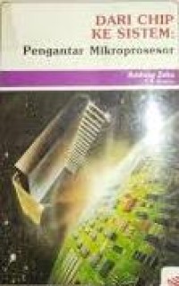 Dari Chip ke Sistem Pengantar Mikroprossesor