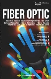 Fiber Optic : (Technology, Material, Instalasi dan Implementasi)