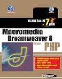 Mahir dalam 7 Hari Macromedia Dreamweaver 8 dengan PHP