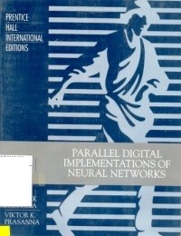 Parallel Digital Implementations Of Neural Networks