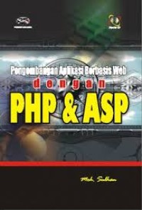 Pengembangan Aplikasi Berbasis WEB dengan PHP & ASP