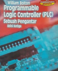 Programmable Logic Contriller (PLC)ebuah Pengantar Edisi ketiga