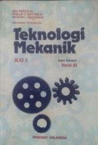 Teknologi Mekanik Jilid 2 Edisi Ketujuh Versi S1