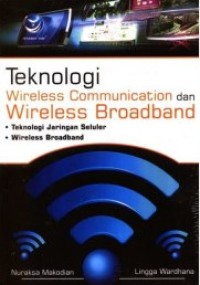 Teknologi Wireless Communication dan Wireless Broadband