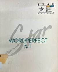 Wordperfect 5.1 (Software training & reference (STAR) series)